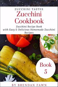 Zucchini Cookbook