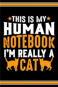This Is My Human Notebook I'm Really a Cat