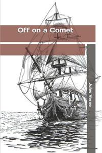 Off on a Comet