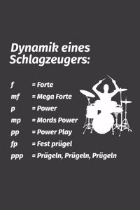 Dynamik eines Schlagzeugers