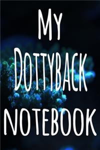 My Dottyback Notebook