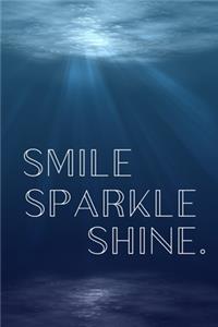 Smile Sparkle Shine