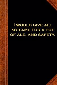 2020 Weekly Planner Shakespeare Quote Give Fame Ale Safety 134 Pages