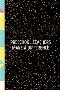Preschool Teachers Make