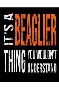 It's A Beaglier Thing You Wouldn't Understand