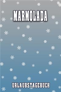 Marmolada Urlaubstagebuch