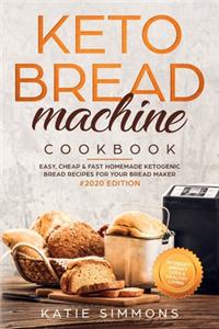 Keto Bread Machine Cookbook #2020