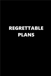 2020 Weekly Planner Funny Humorous Regrettable Plans 134 Pages