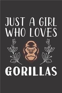 Just A Girl Who Loves Gorillas