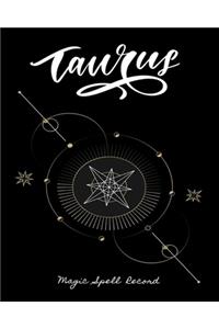 Taurus Magic Spell Record