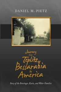 Journey from Teplitz, Bessarabia to America