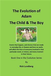 Evolution of Adam - The Child & the Boy