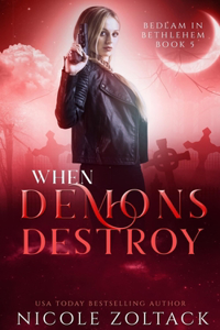 When Demons Destroy