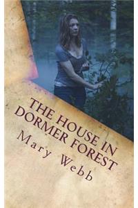 The House in Dormer Forest