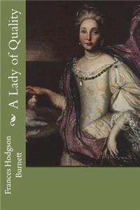 A Lady of Quality