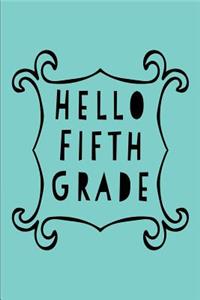 Hello Fifth Grade