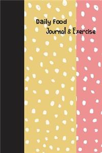 Daily Food Journal & Exercise