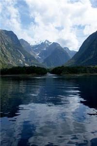WOW, Placid Water at Milford Sound, New Zealand Journal