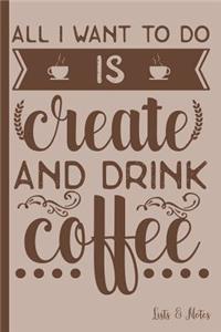 Creativity and Coffee Lists & Notes