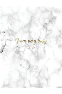 I Am Very Busy 2019