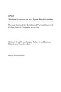 Thermal Conductivity Database of Various Structural Carbon-Carbon Composite Materials
