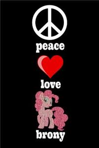 Peace Love Brony