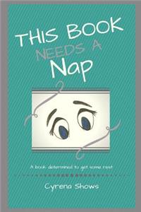 This Book Needs a Nap