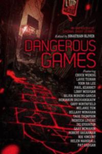 Dangerous Games