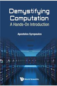 Demystifying Computation