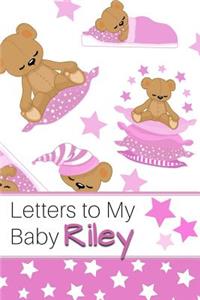 Letters to My Baby Riley