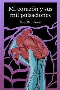Mi Coraz�n Y Sus Mil Pulsaciones