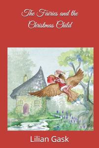 The Fairies and the Christmas Child