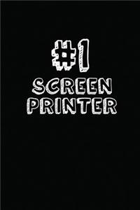 #1 Screen Printer