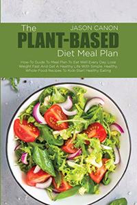 The Plant-Based Diet Meal Plan