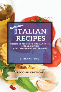 Regional Italian Recipes 2021 Second Edition
