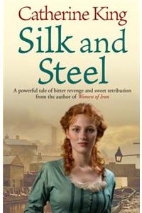 Silk and Steel