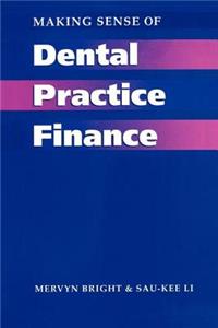 Making Sense of Dental Practice Finance