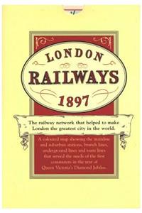 London's Railways Map 1897