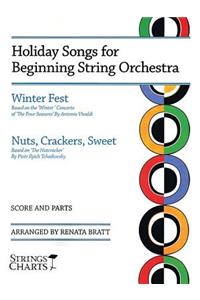 Holiday Songs for Beginning String Orchestra: Strings Charts Series