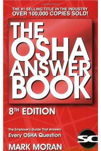 The OSHA Answer Book