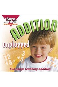 Addition Unplugged CD