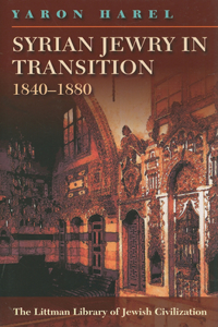 Syrian Jewry in Transition, 1840-1880