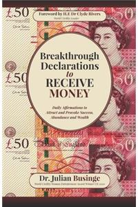 Breakthrough Declarations to Receive Money
