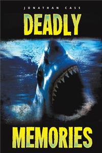 Deadly Memories