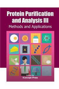 Protein Purification and Analysis III