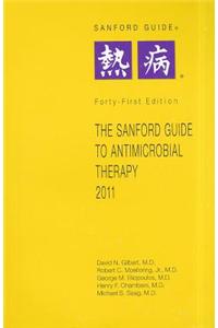 The Sanford Guide to Antimicrobial Therapy 2011