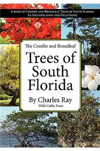 Conifer and Broadleaf Trees of the South