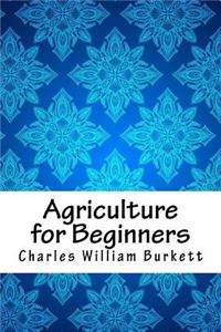 Agriculture for Beginners