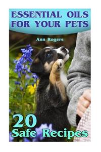 Essential Oils for Your Pets