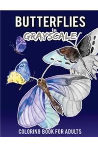 Butterflies in Grayscale Coloring Book for Adults